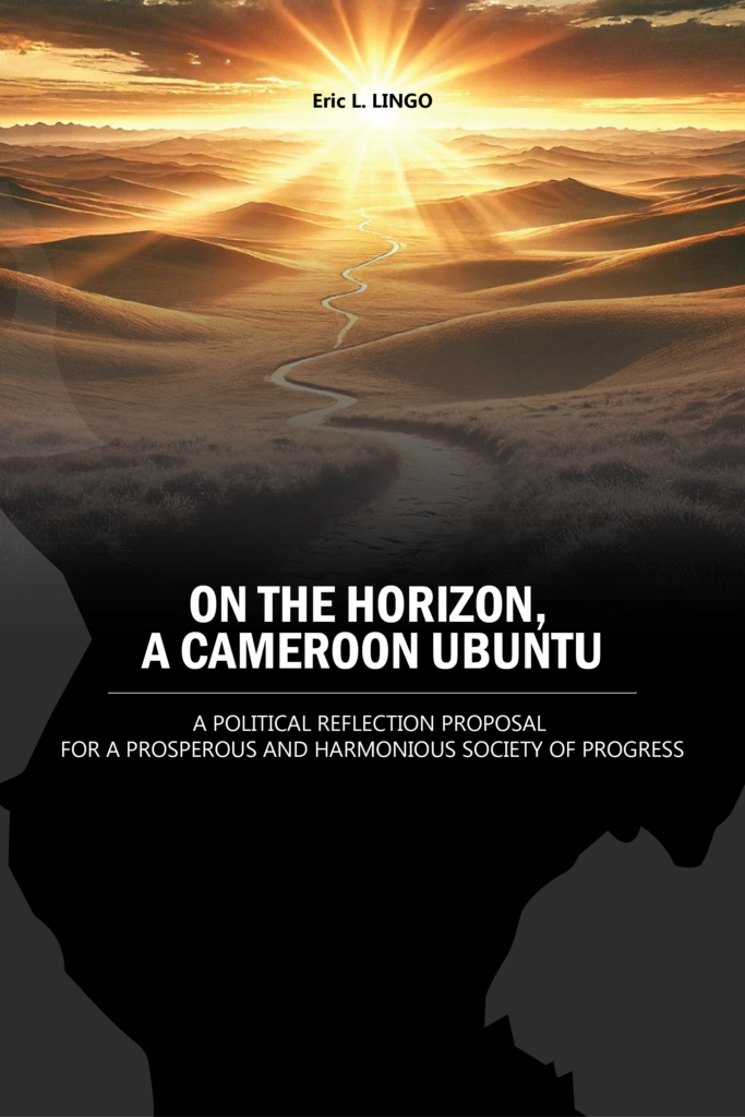 Cover "On the horizon, a Cameroon Ubuntu" - Eric L. LINGO